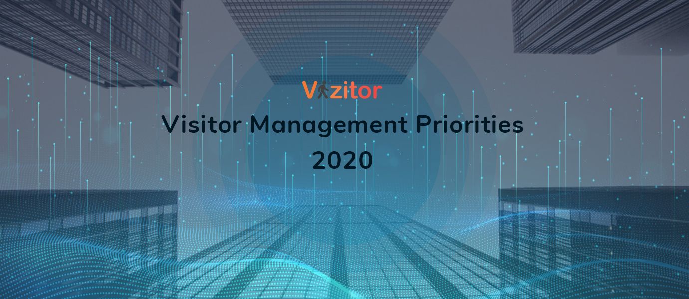 Visitor Management Priorities- 2020!