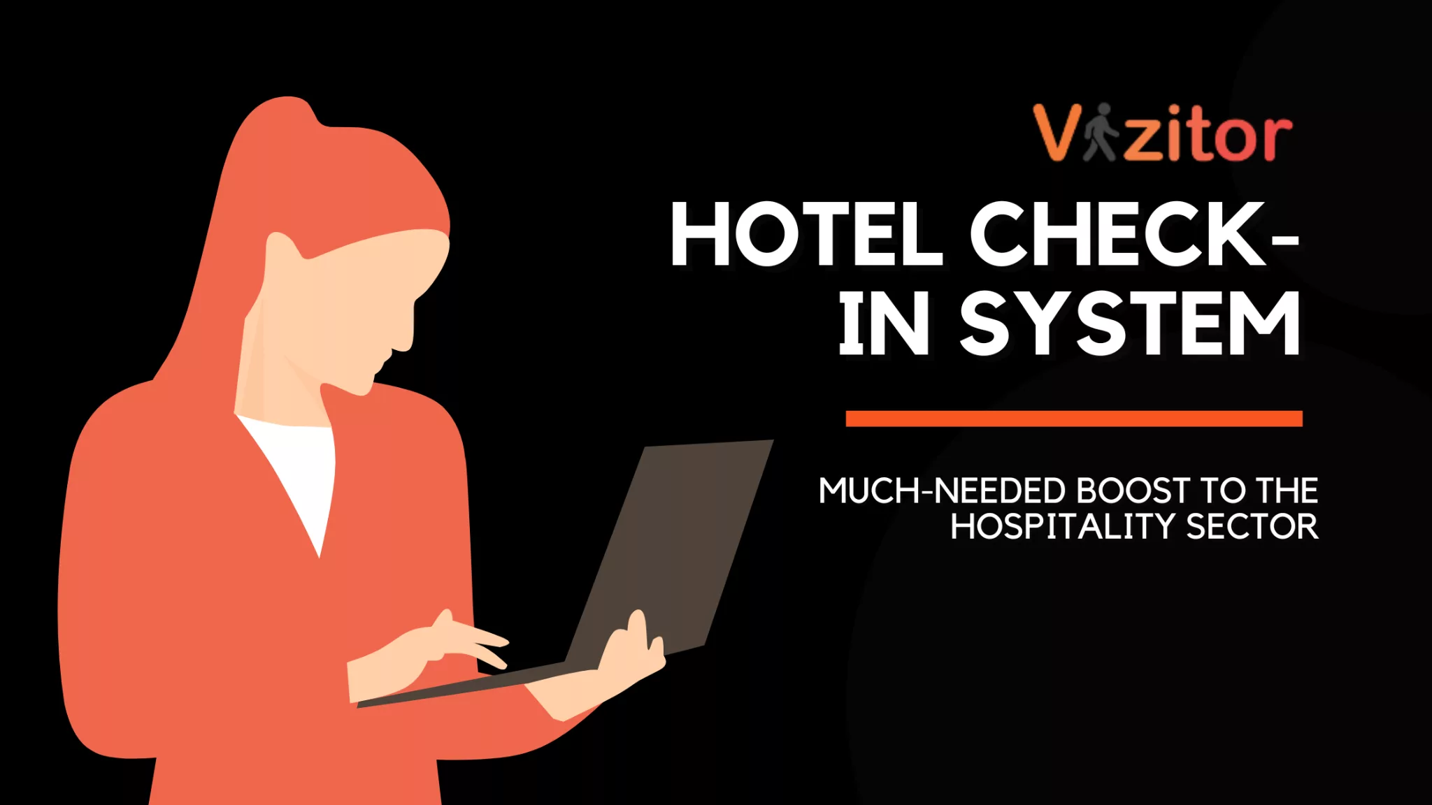 Hotel Check-In System: A Guide to Streamlining Hotel Check-In System: A Guide to Streamlining
