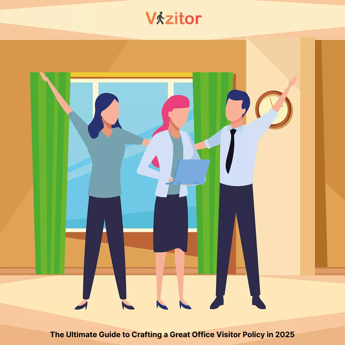 Crafting a Great Office Visitor Policy Crafting a Great Office Visitor Policy